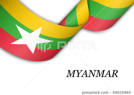 Waving ribbon or banner with flag of Myanmar Waving ribbon or banner with flag of Myanmar 69026964