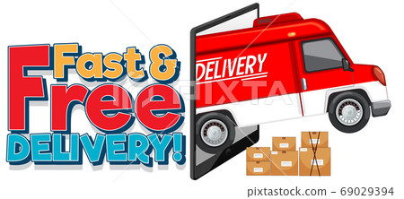 Fast and free delivery logo with delivery van or 69029394