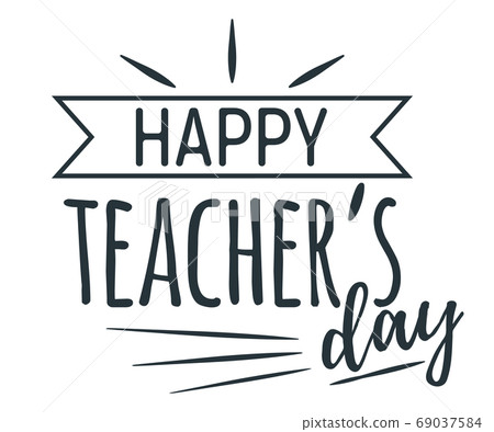 Happy teacher day concept font text quote,... - Stock Illustration ...