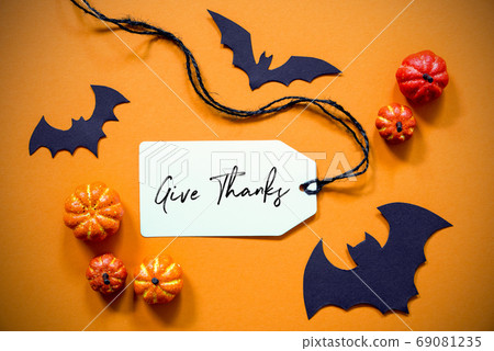 Label With Text Give Thanks, Halloween And Autumn 69081235