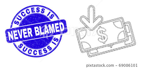 Blue Grunge Success Is Never Blamed Stamp Seal and Web Carcass Income Banknotes Blue Grunge Success Is Never Blamed Stamp Seal and Web Carcass Income Banknotes 69086101