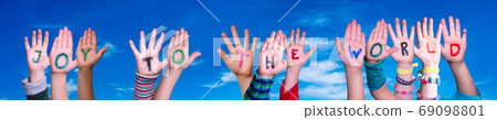 Children Hands Building Quote Joy To The World, Blue Sky 69098801