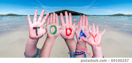 Children Hands Building Word Today, Ocean Background 69100287