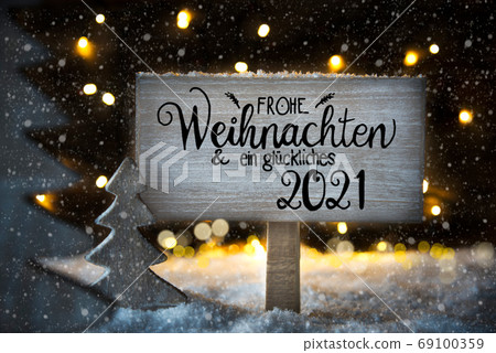Christmas Tree, Snowflakes, Sign, Calligraphy Glueckliches 2021 Means Happy 2021 Christmas Tree, Snowflakes, Sign, Calligraphy Glueckliches 2021 Means Happy 2021 69100359