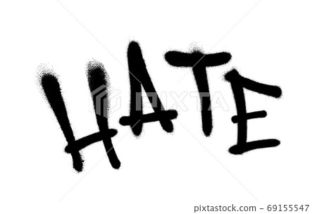 Sprayed hate font graffiti with overspray in black over white. Vector illustration. 69155547