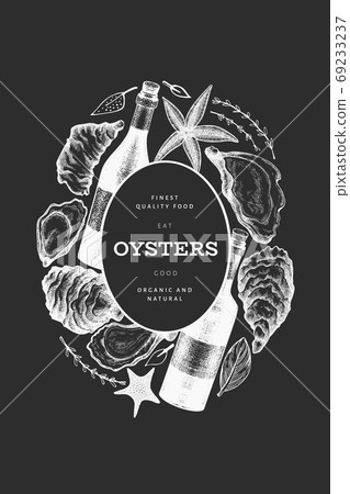 Oysters and wine design template. Hand drawn vector illustration on chalk board. Seafood banner. Can be used for design menu, packaging, recipes, label, fish market, seafood products. Oysters and wine design template. Hand drawn vector illustration on chalk board. Seafood banner. Can be used for design menu, packaging, recipes, label, fish market, seafood products. 69233237