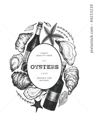 Oysters and wine design template. Hand drawn vector illustration. Seafood banner. Can be used for design menu, packaging, recipes, label, fish market, seafood products. 69233239