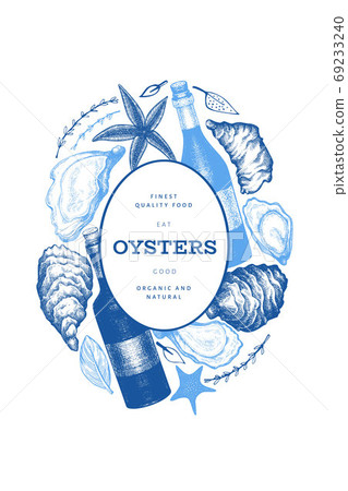 Oysters and wine design template. Hand drawn vector illustration. Seafood banner. Can be used for design menu, packaging, recipes, label, fish market, seafood products. Oysters and wine design template. Hand drawn vector illustration. Seafood banner. Can be used for design menu, packaging, recipes, label, fish market, seafood products. 69233240