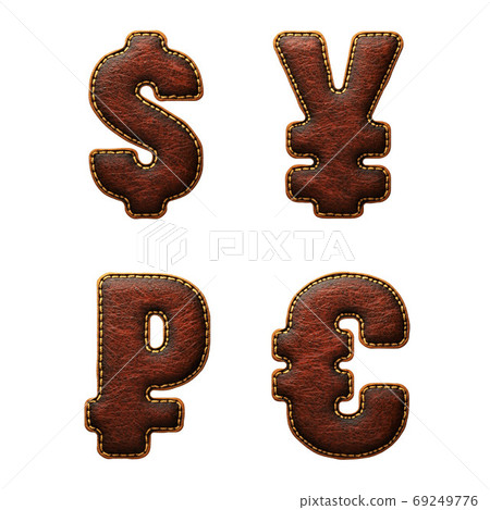 Set of symbols dollar, yen,rouble and euro made of leather. 3D render font with skin texture isolated on white background. 69249776