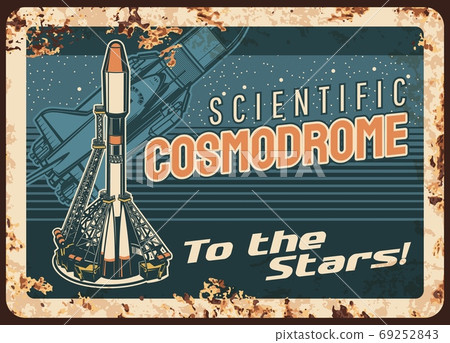 Science cosmodrome vector rusty metal tin plate 69252843
