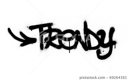 graffiti trendy word sprayed in black over white graffiti trendy word sprayed in black over white 69264381