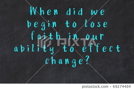 Chalk inscription of smart quote on black desk Chalk inscription of smart quote on black desk 69274484