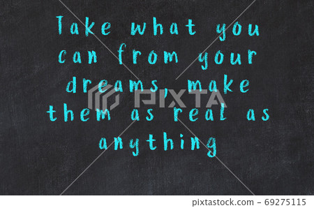 Black chalkboard with wise inscription on it Black chalkboard with wise inscription on it 69275115