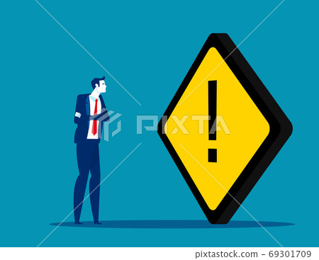 The man was blocked by the yellow exclamation mark The man was blocked by the yellow exclamation mark 69301709