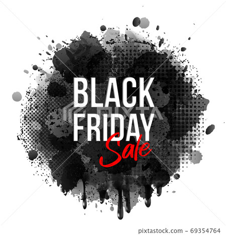 Black Friday inscription on abstract expressive ink splashing blot Black Friday inscription on abstract expressive ink splashing blot 69354764