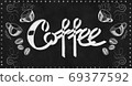 Lettering coffee on chalk board illustration 69377592