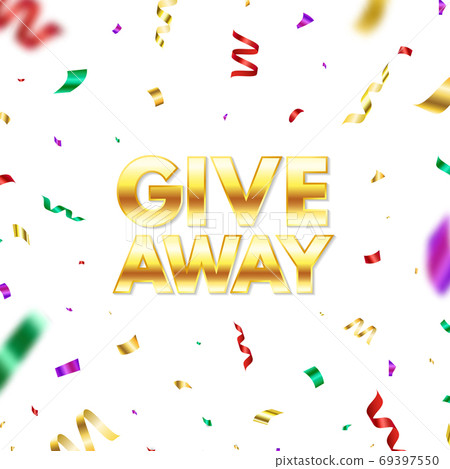 Giveaway banner with golden text and color confetti. Giveaway winner poster. Social media background. Design elements for business account, advertising, web, flyer, promotion. Vector illustration 69397550