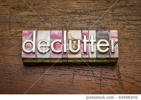 declutter word in gritty vintage letterpress metal types declutter word in gritty vintage letterpress metal types 69406856