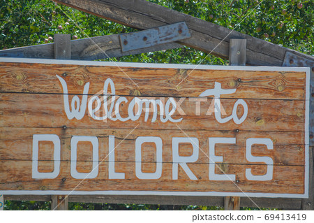 Welcome to Dolores Sign in San Juan National Forest, Colorado Welcome to Dolores Sign in San Juan National Forest, Colorado 69413419