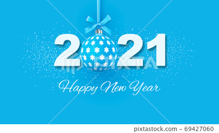 2021 Happy New Year Background for your Seasonal Flyers and Greetings Card or Christmas themed invitations 2021 Happy New Year Background for your Seasonal Flyers and Greetings Card or Christmas themed invitations 69427060