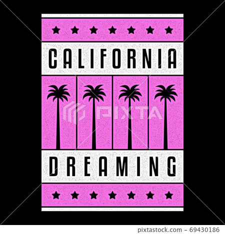 California dreaming. Retro print. Vintage grunge palms. 69430186