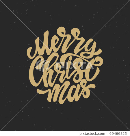 merry christmas. Hand drawn lettering on grunge background. merry christmas. Hand drawn lettering on grunge background. 69466825