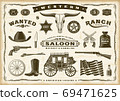 Vintage Old Western Set. Editable EPS10 vector illustration in retro woodcut style with transparency. 69471625