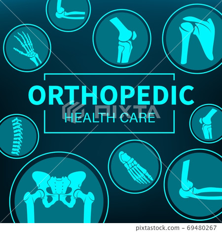 Orthopedy medicine, joints treatment, xray poster Orthopedy medicine, joints treatment, xray poster 69480267