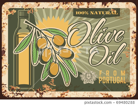 Olive oil from Portugal vector rusty metal plate Olive oil from Portugal vector rusty metal plate 69480288