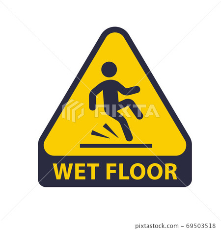triangular warning wet floor. the man is slipping. flat vector illustration. triangular warning wet floor. the man is slipping. flat vector illustration. 69503518