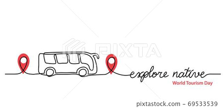 Local tourism simple web banner ,background, poster with pinpoint icon and bus. Vector minimalist background. One continuous line drawing with lettering explore native Local tourism simple web banner ,background, poster with pinpoint icon and bus. Vector minimalist background. One continuous line drawing with lettering explore native 69533539