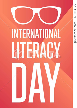 International Literacy Day. Holiday concept. Template for background, banner, card, poster with text 69563127