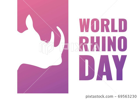 World Rhino Day. September 22. Holiday concept. Template for background, banner, card, poster with World Rhino Day. September 22. Holiday concept. Template for background, banner, card, poster with 69563230