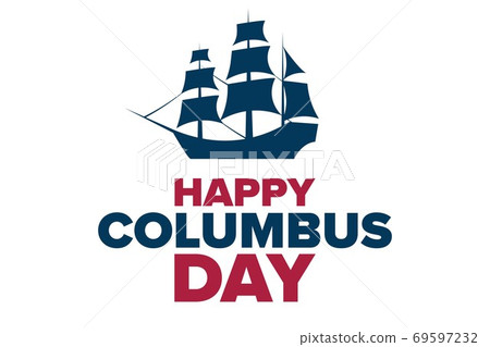 Columbus Day. Holiday concept. Template for background, banner, card, poster with text inscription 69597232