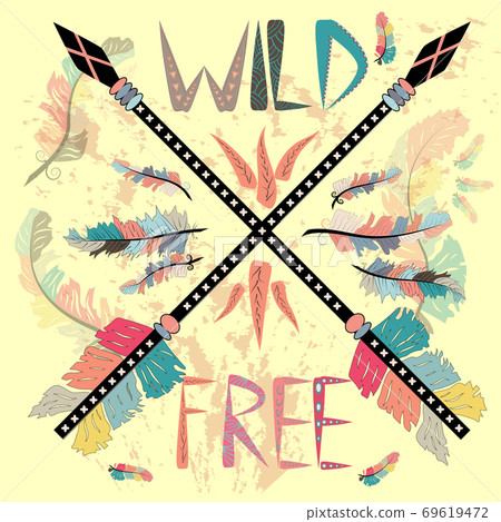 Wild and Free print with ethnic arrows. Boho style, home decor, poster, card and web banner, blog, advertisement. 69619472