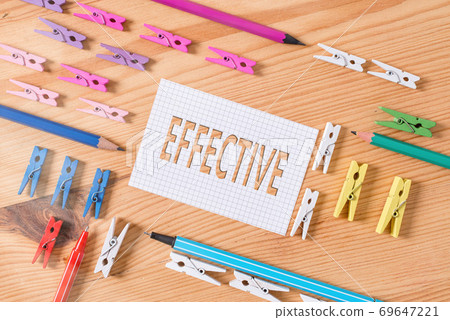 Conceptual hand writing showing Effective Conceptual hand writing showing Effective 69647221