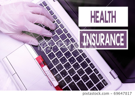 Text sign showing Health Insurance. Conceptual Text sign showing Health Insurance. Conceptual 69647817