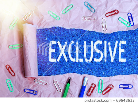 Text sign showing Exclusive. Conceptual photo Text sign showing Exclusive. Conceptual photo 69648632