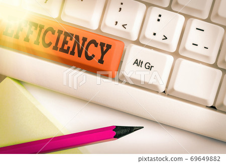 Text sign showing Efficiency. Conceptual photo Text sign showing Efficiency. Conceptual photo 69649882