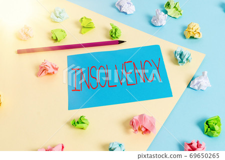 Writing note showing Insolvency. Business photo Writing note showing Insolvency. Business photo 69650265