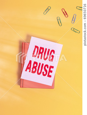 Text sign showing Drug Abuse. Conceptual photo the 69650716