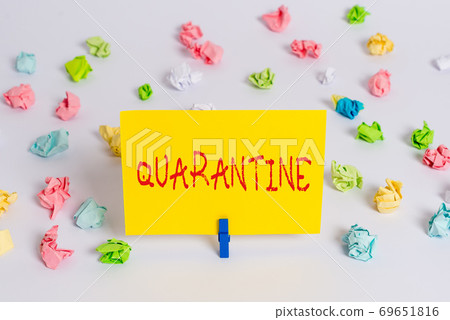 Handwriting text Quarantine. Concept meaning Handwriting text Quarantine. Concept meaning 69651816