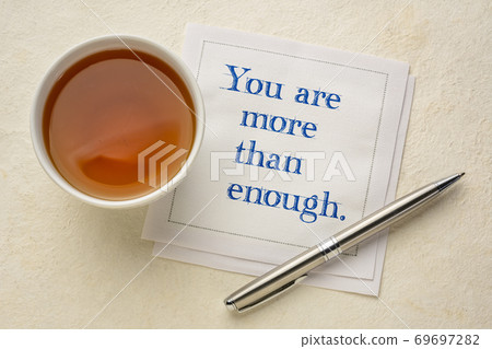 You are more than enough inspirational qu You are more than enough inspirational qu 69697282