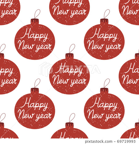 Seamless pattern made from hand drawn Christmas tree balls with snowing effect and Happy New Year lettering inside. Isolated on a white background. 69719993