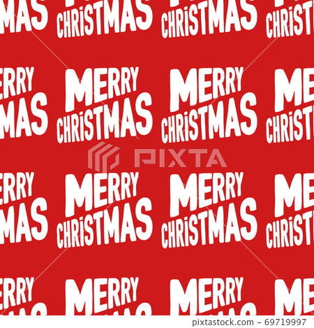 Seamless pattern made from white Merry Christmas lettering on a red background. Seamless pattern made from white Merry Christmas lettering on a red background. 69719997