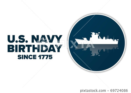 The United States or U.S. Navy Birthday. October 13. Holiday concept. Template for background 69724086