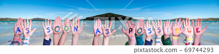 Children Hands Building Word As Soon As Possible, Ocean Background Children Hands Building Word As Soon As Possible, Ocean Background 69744293