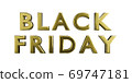 Black friday sale golden lettering on white background isolate, 3d render 69747181