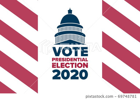 The 2020 United States Presidential Election concept. Template for background, banner, card, poster 69748781