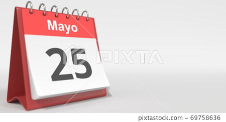 May 25 date written in Spanish on the flip calendar, 3d rendering May 25 date written in Spanish on the flip calendar, 3d rendering 69758636